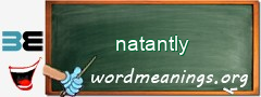 WordMeaning blackboard for natantly